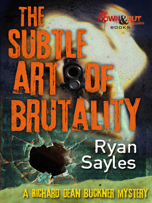 Title details for The Subtle Art of Brutality by Ryan Sayles - Available